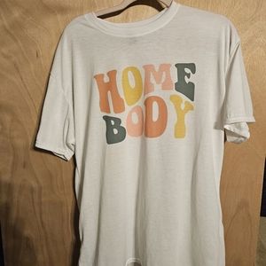 Homebody tshirt